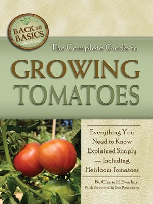 cover image of The Complete Guide to Growing Tomatoes
